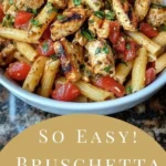 Bruschetta-Style Chicken Pasta with tomatoes and basil in a bowl